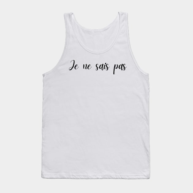 Je ne sais pas Tank Top by Tres-Jolie